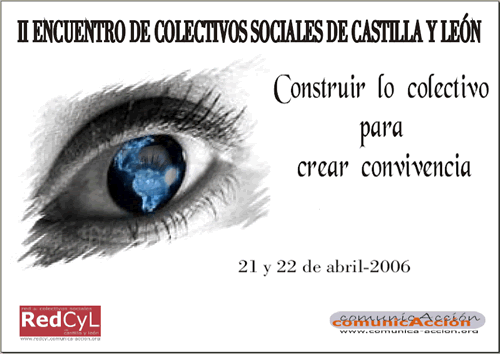 21 y 22 abril 2006 > II Encuentro de Colectivos Sociales de Castilla y León