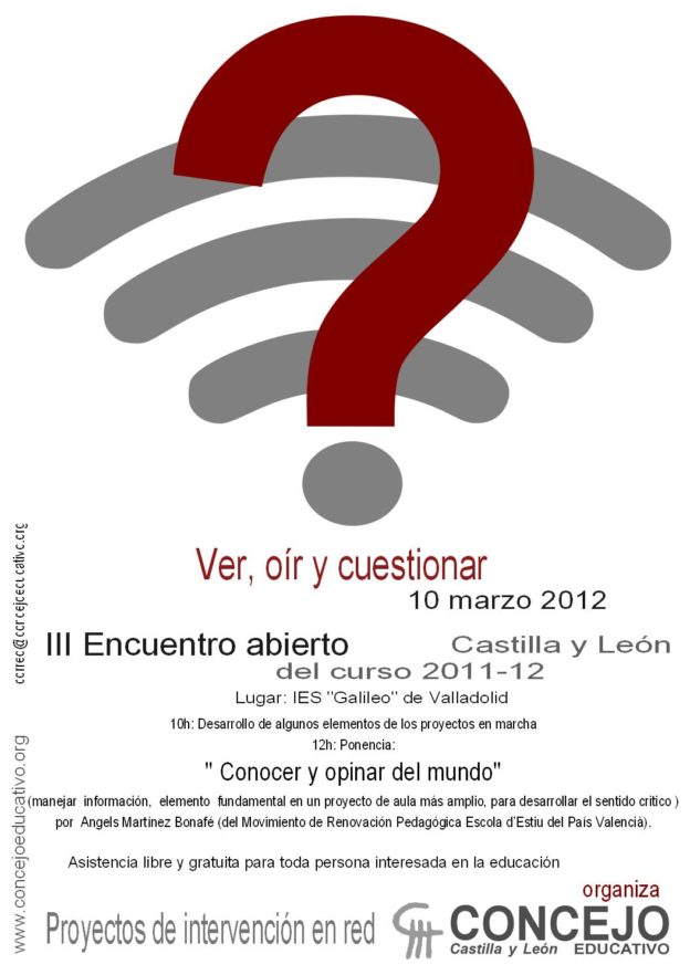 Encuentros abiertos del curso 2011-2012: “Ver, oír y cuestionar”