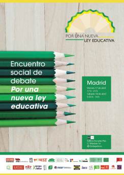 Encuentro social de debate: Por una nueva ley educativa (Madrid, 17 y 18 abril 2015)