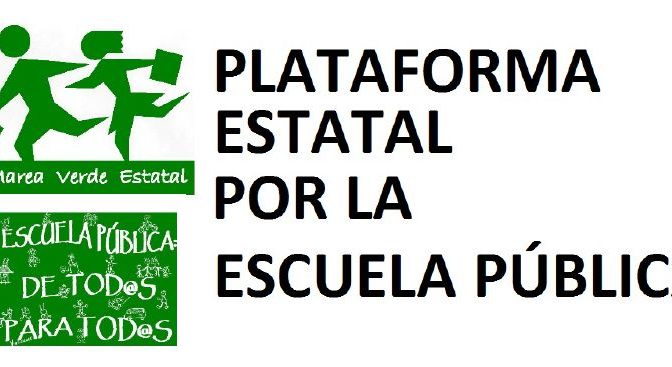La Plataforma Estatal por la Escuela Pública ante la situación de la Educación Pública en España