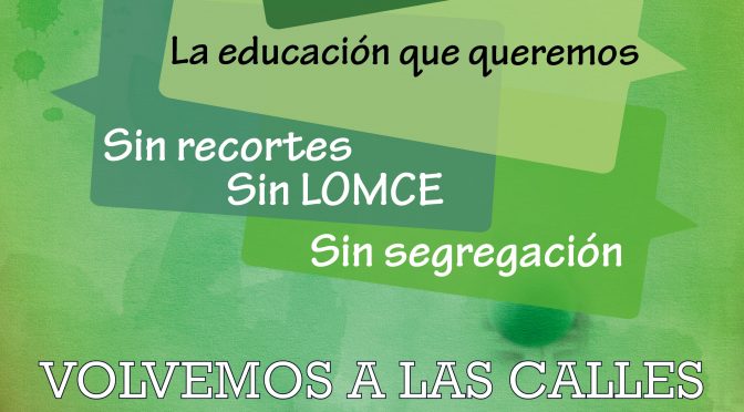 Movilizaciones el 8 mayo por la Escuela Pública, contra la LOMCE y los recortes