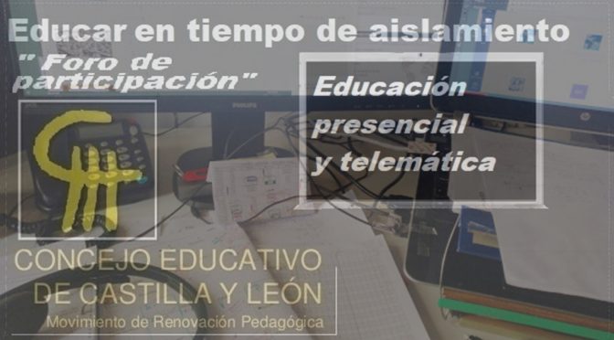 Educación presencial y educación telemática en tiempos de pandemia: empezando a pensar el próximo curso