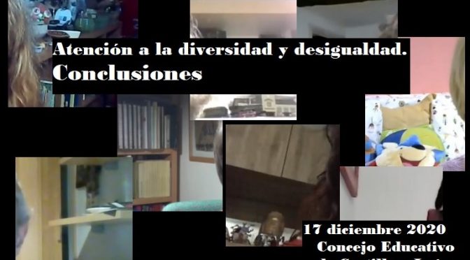 Atención a la diversidad y la desigualdad: apoyos , agrupaciones… Conclusiones de la tertulia del 17 de diciembre (Curso 2020-2021).