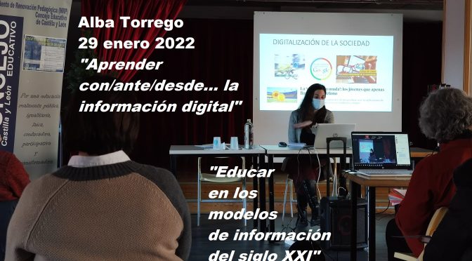 Alba Torrego González; Aprender  con/ante/desde… la información digital