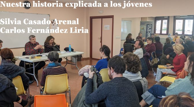 Nuestra historia explicada a los jóvenes:  Silvia Casado Arenas y Carlos Fernández Liria. Grabaciones